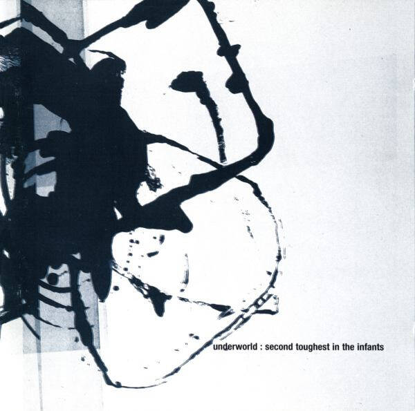 CD | Underworld – Second Toughest In The Infants