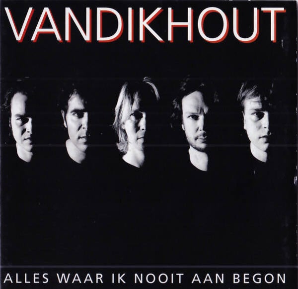CD | Van Dik Hout – Alles Waar Ik Nooit Aan Begon