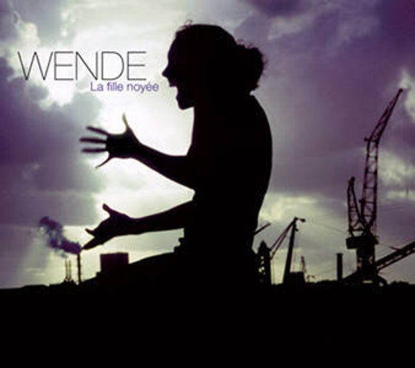 CD | Wende – La Fille Noyée