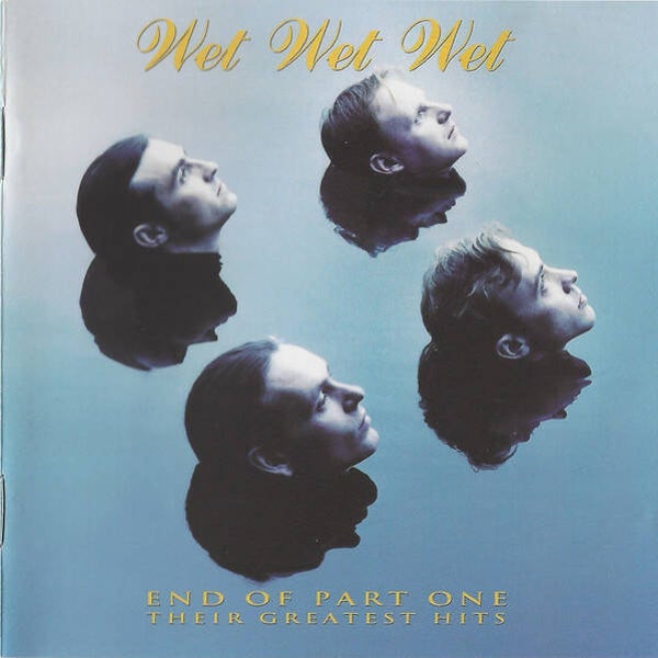 CD | Wet Wet Wet – End Of Part One (Their Greatest Hits)