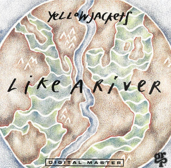 CD | Yellowjackets – Like A River