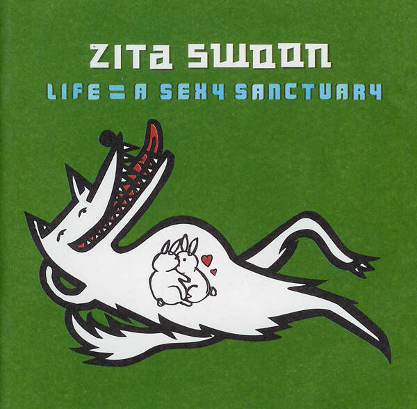 CD | Zita Swoon – Life = A Sexy Sanctuary