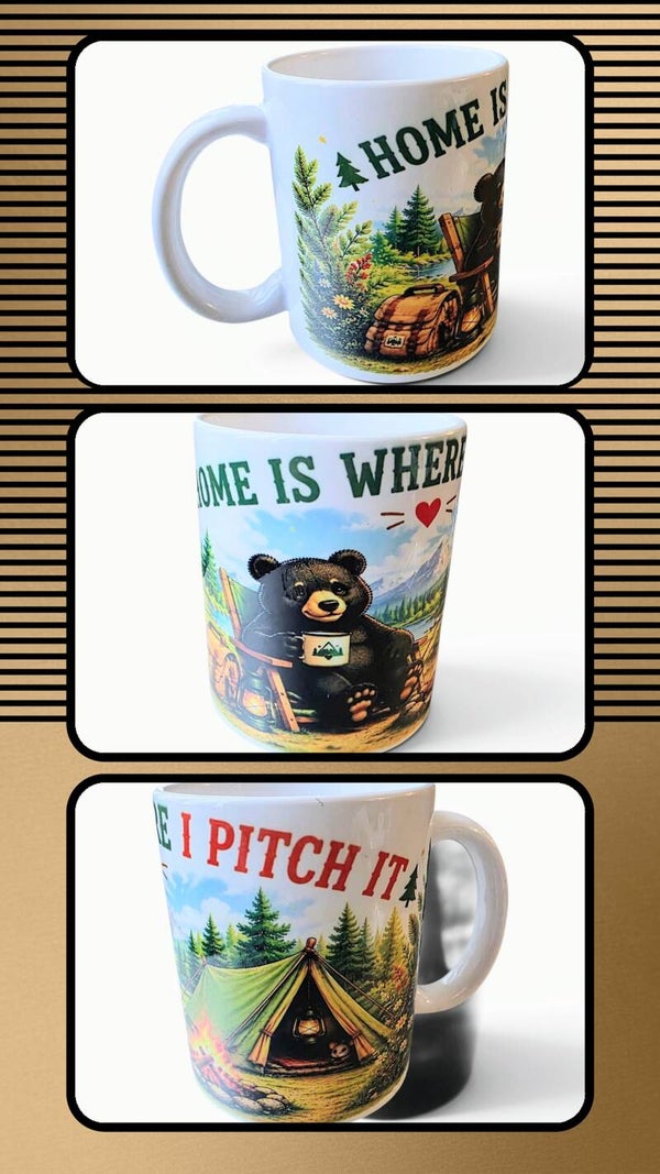 Home is Where I pitch My Tent Mug or Tumbler