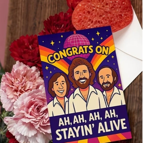 Stayin Alive B-Day Card