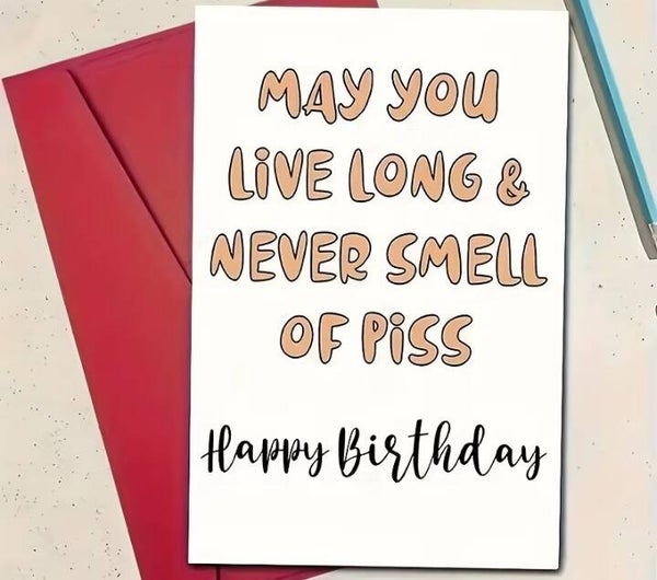 Never Smell B-Day Card