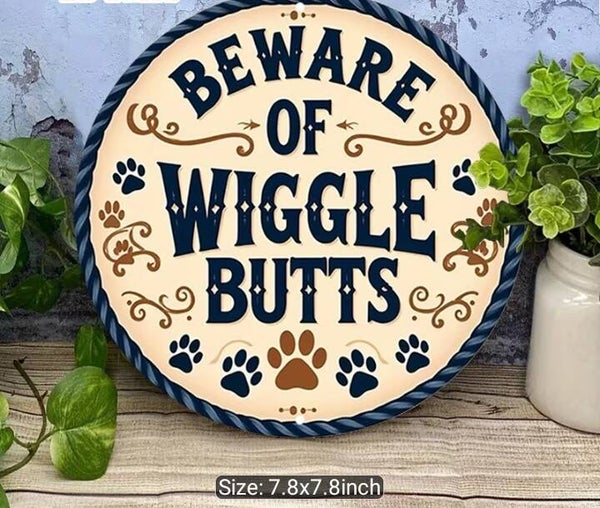 Wiggle Butt Metal Sign