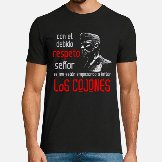 Camiseta de "El Sargento de Hierro" disponible en La Tostadora, con la frase "Con el debido respeto".