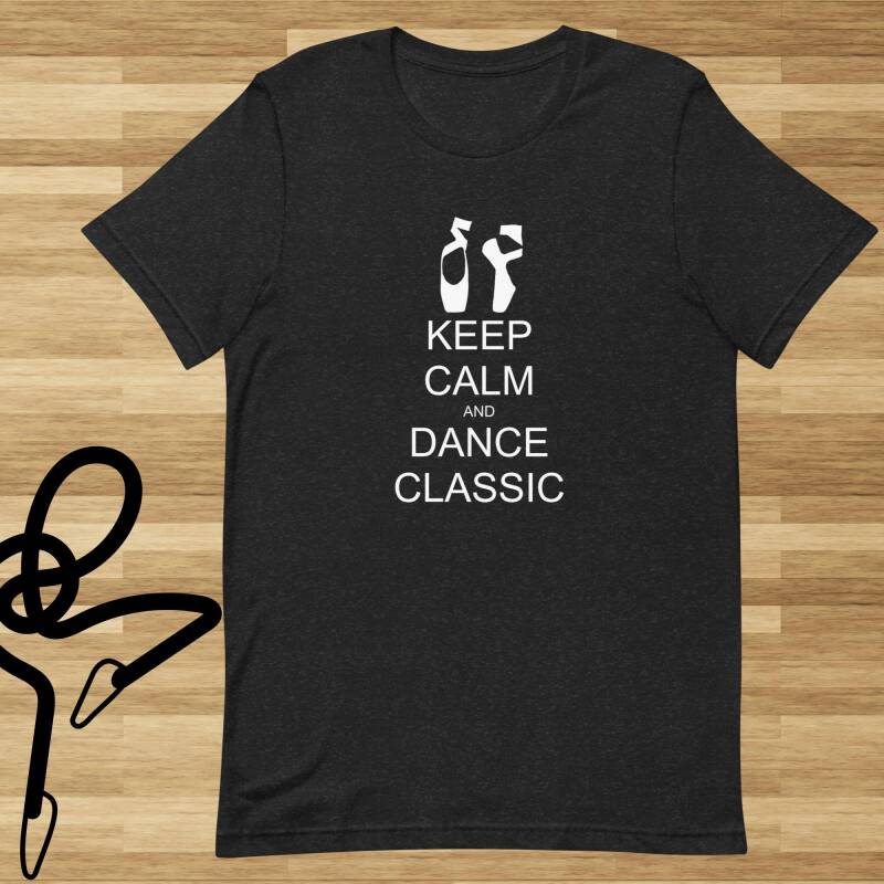 Camisetas originales baile y danza Keep calm and dance classic con unas zapatillas de punta