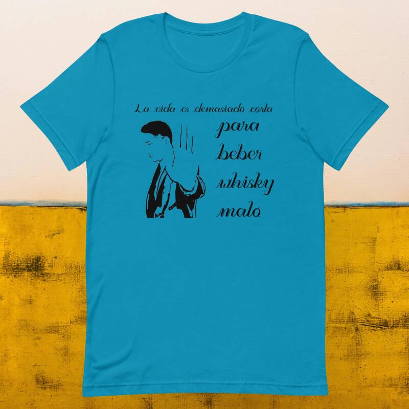 Camiseta con silueta hombre en señal de stop con frase "la vida es demasiado corta para beber whisky malo"