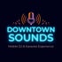 Downtown Sounds