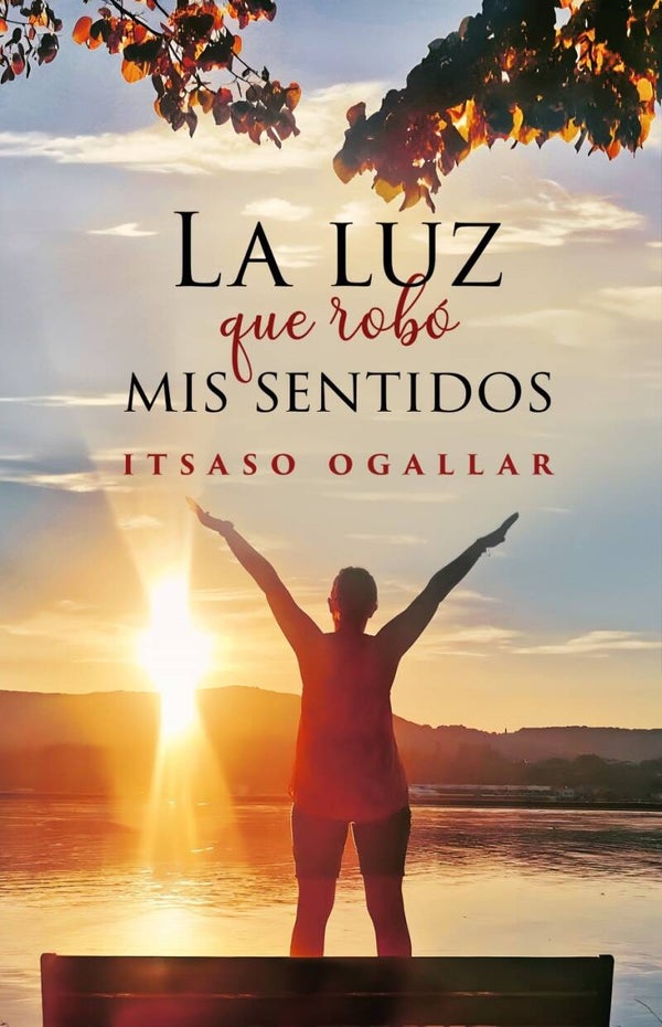 La luz que robó mis sentidos