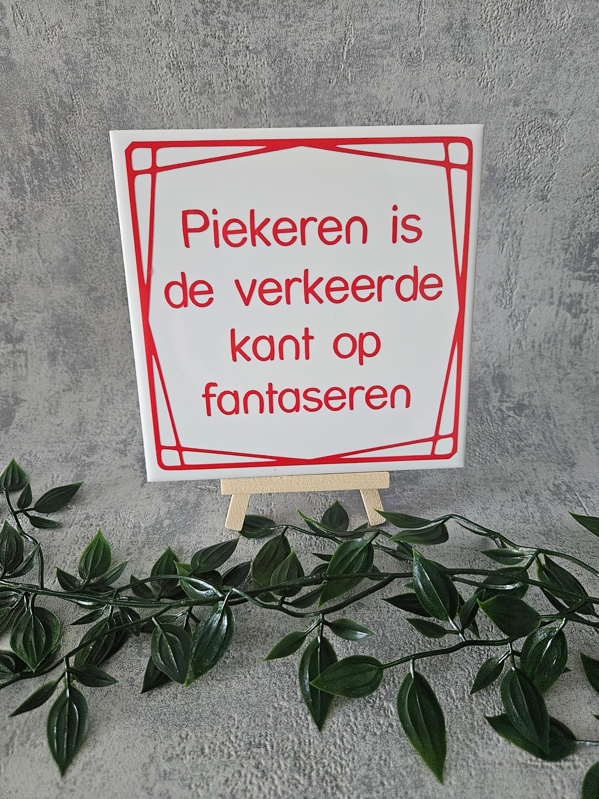 Tegeltje Sale | Piekeren