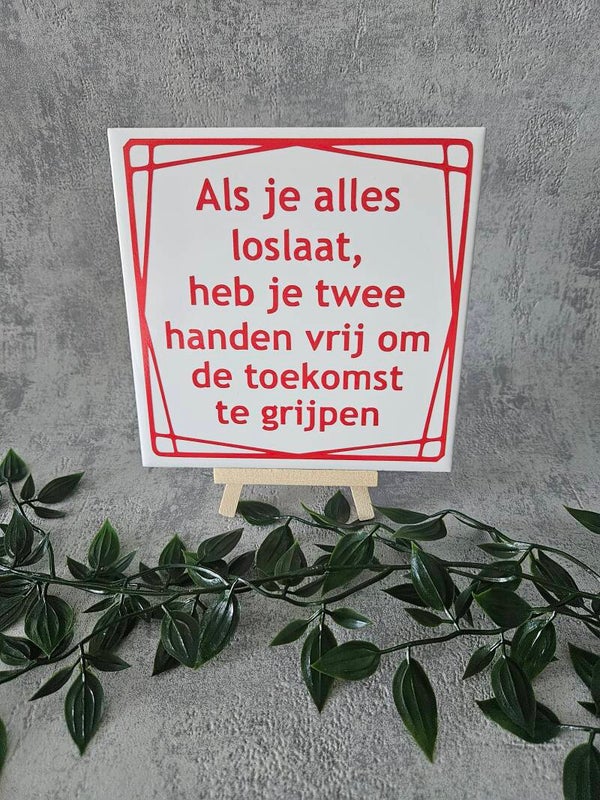Tegeltje Sale | Als je alles loslaat