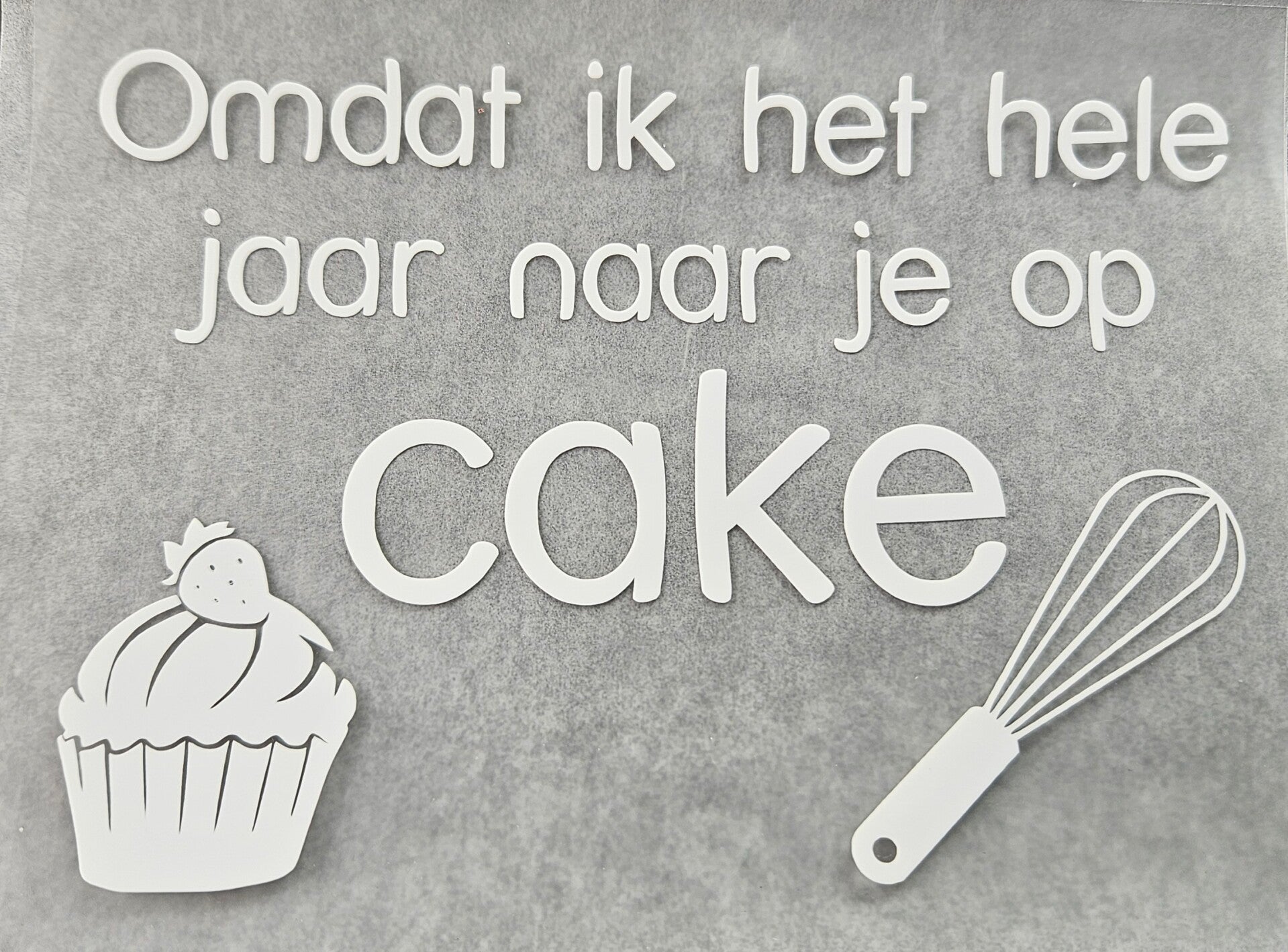 Strijkapplicatie | Omdat ik het hele jaar naar je op cake