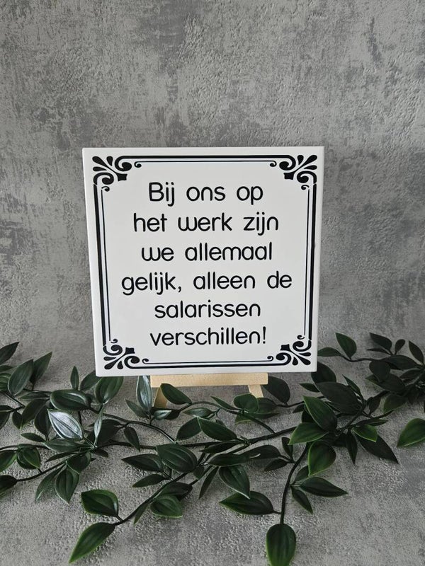 Tegeltje | Bij ons op het werk