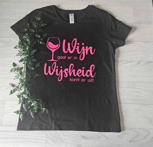 T-shirt | Wijn gaat erin wijsheid komt eruit