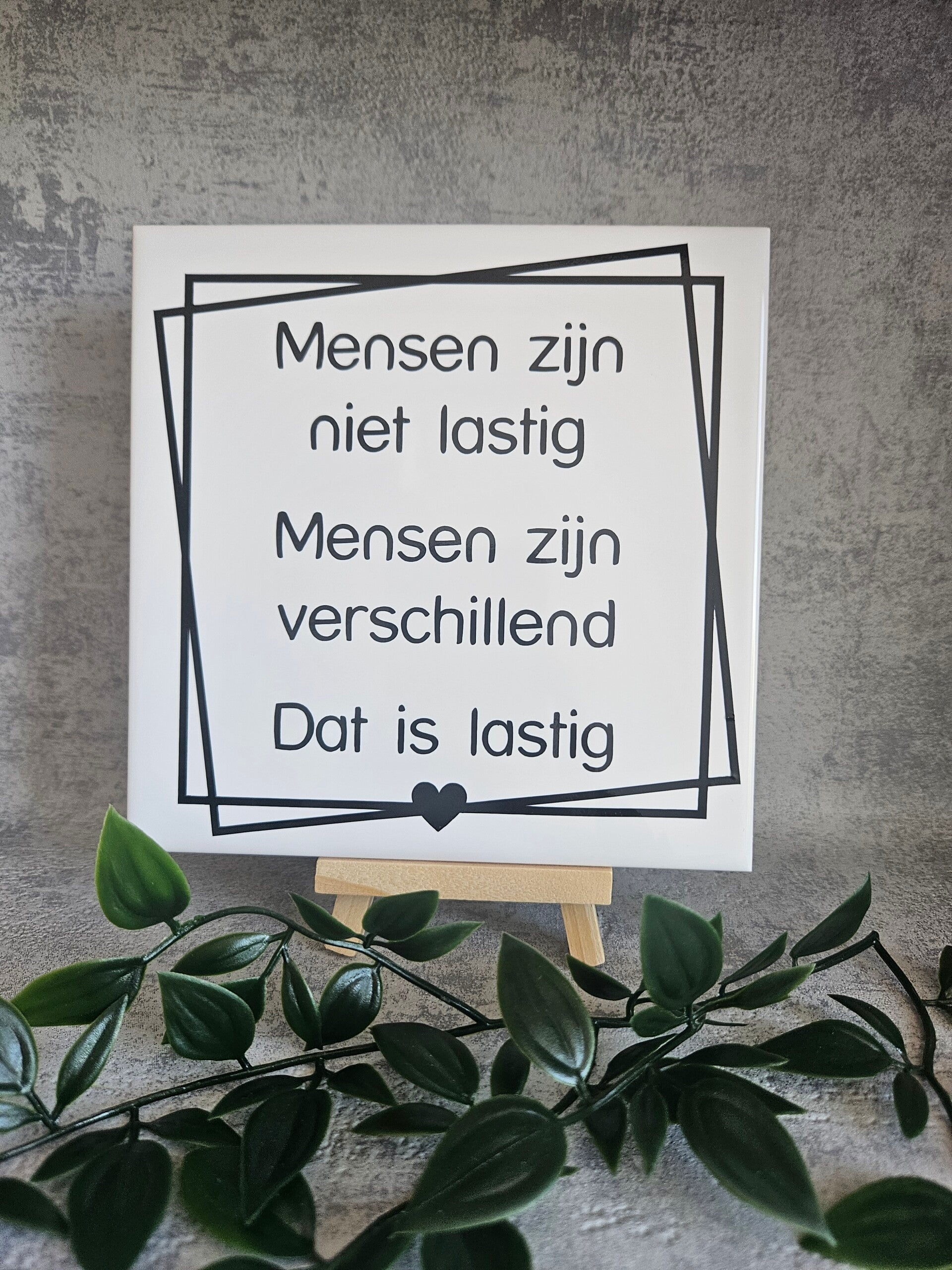 Tegeltje Sale | Mensen zijn niet lastig