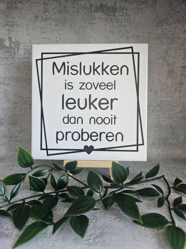 Tegeltje Sale | Mislukken is zoveel leuker....