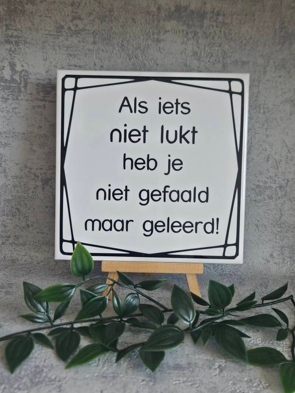 Tegeltje | Als iets niet lukt