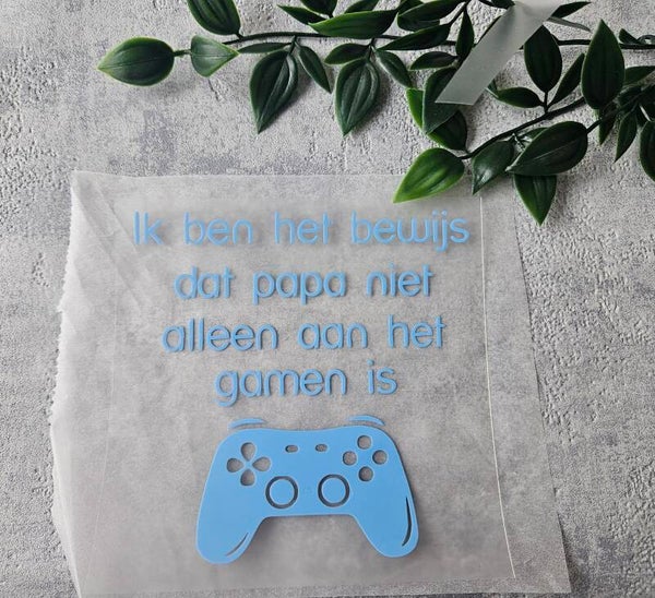 Strijkapplicatie | ik ben het bewijs dat papa niet alleen aan het gamen is