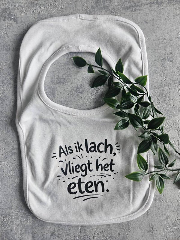 Slabbetje | Als ik lach vliegt het eten