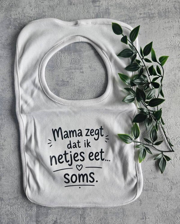 Slabbetje | Mama zegt dat ik netjes eet, soms