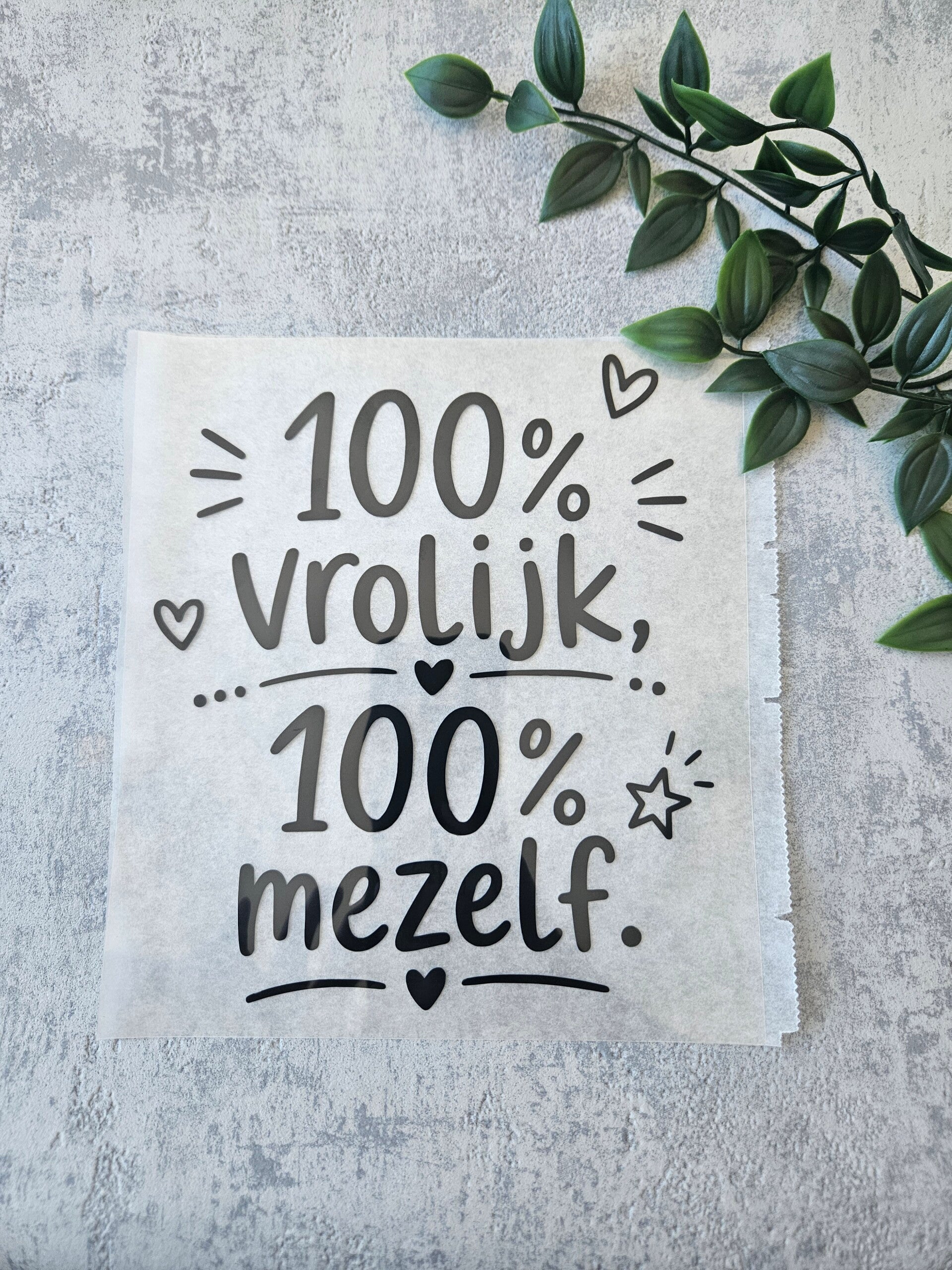 Strijkapplicatie | 100% vrolijk 100% mezelf