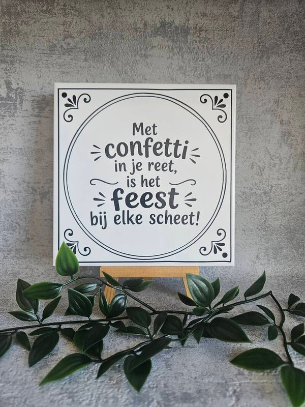 Tegeltje | met confetti in je reet
