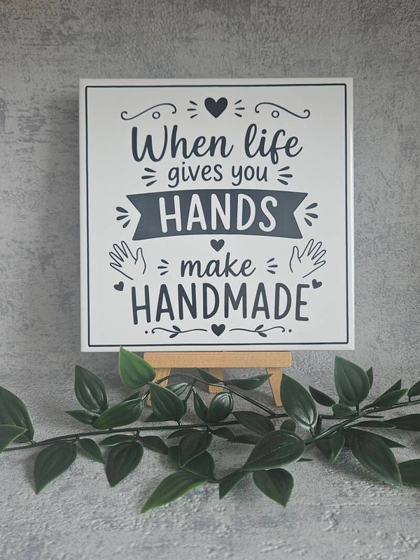 Tegeltje | When life gives you hands