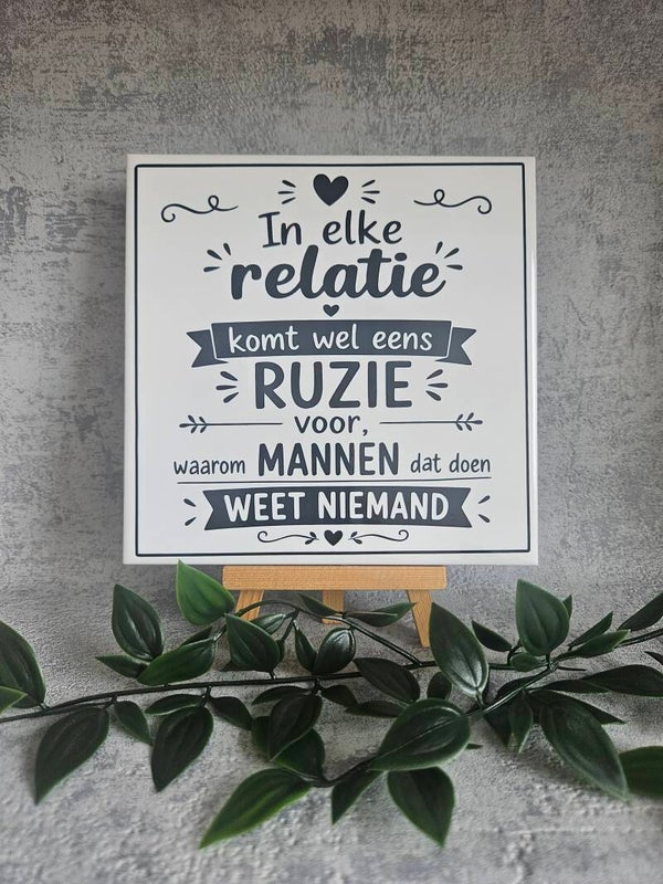 Tegeltje | In elke relatie komt wel eens ruzie voor,