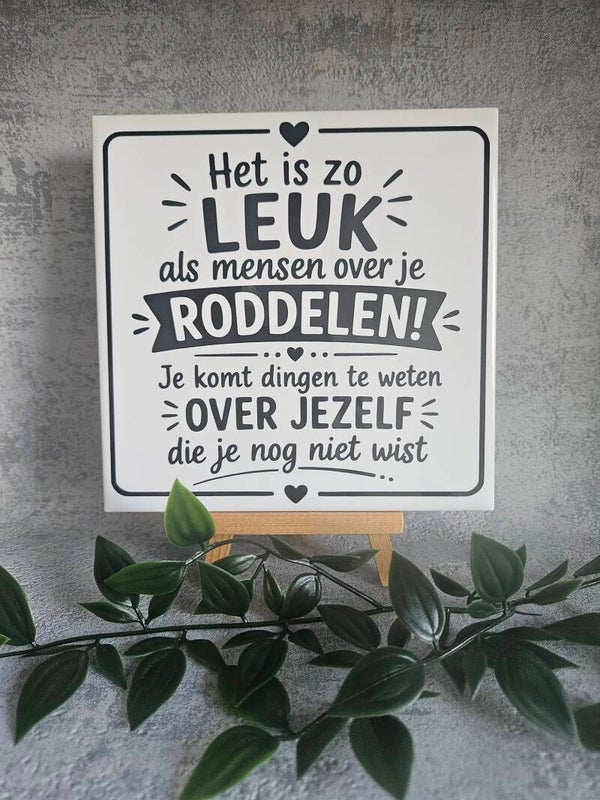 Tegeltje | Roddelen