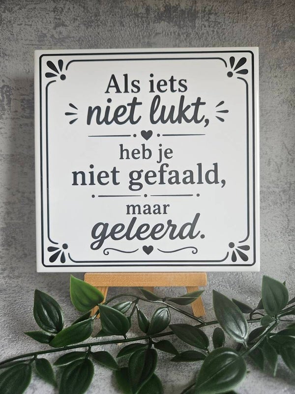 Tegeltje | Als iets niet lukt