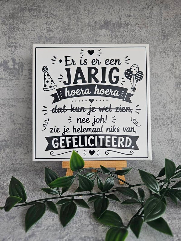Tegeltje | Er is er één jarig