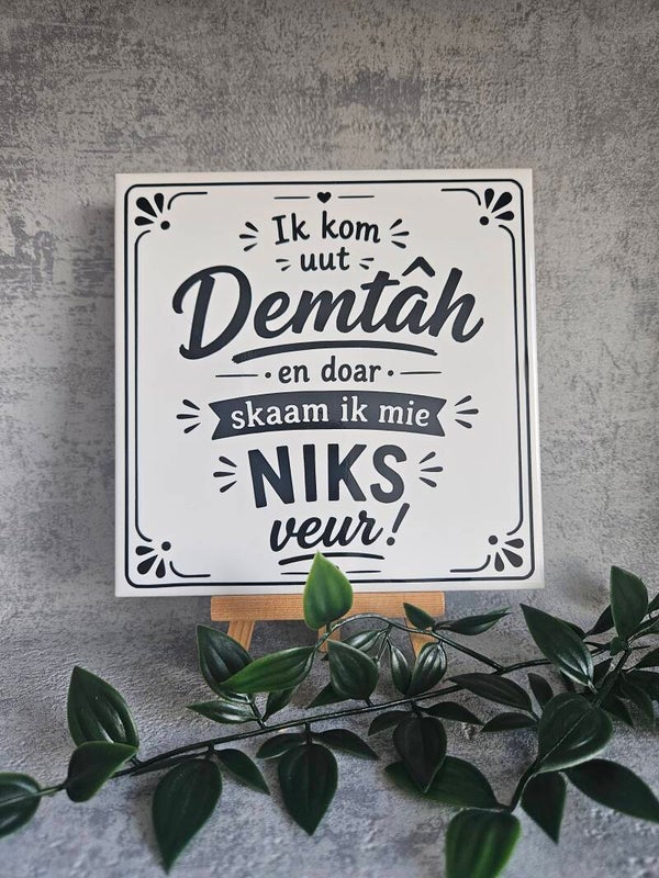Tegeltje | Demtah