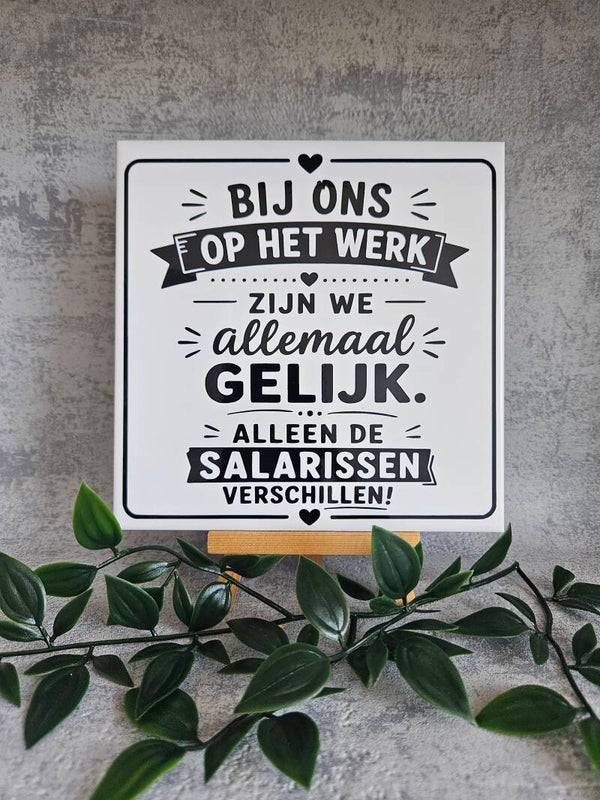 Tegeltje | Bij ons op het werk