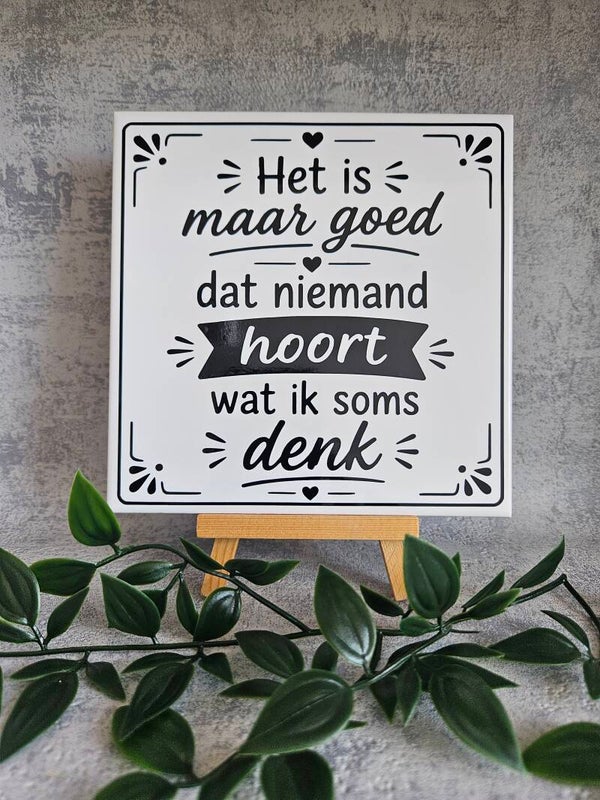 Tegeltje | Het is maar goed