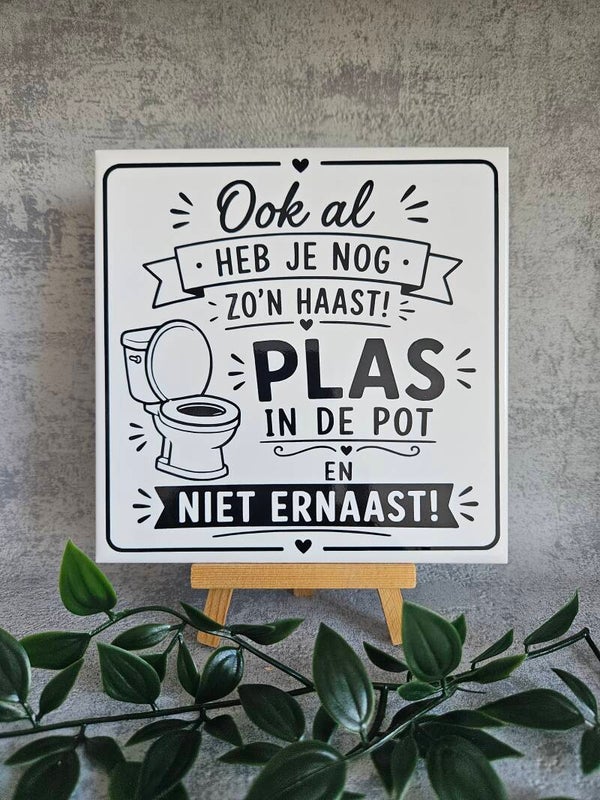 Tegeltje | Ook al heb je nog zo'n haast!
