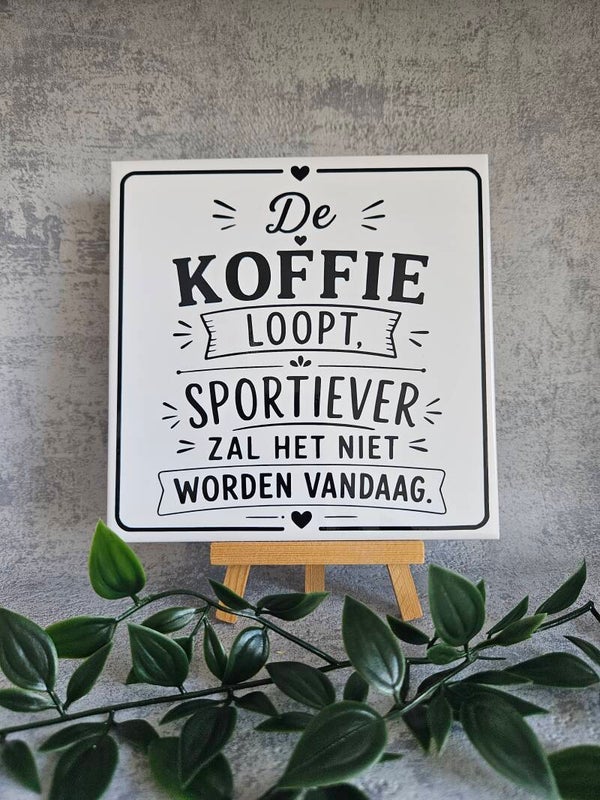 Tegeltje | De koffie loopt