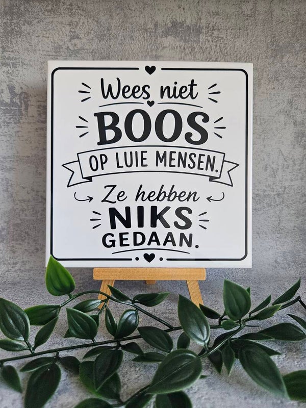 Tegeltje | Wees niet boos