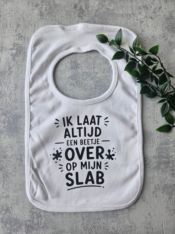 Slabbetje | Ik laat altijd een beetje over op mijn slab
