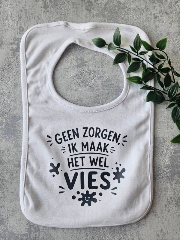 Slabbetje | GEEN ZORGEN, IK MAAK HET WEL VIES