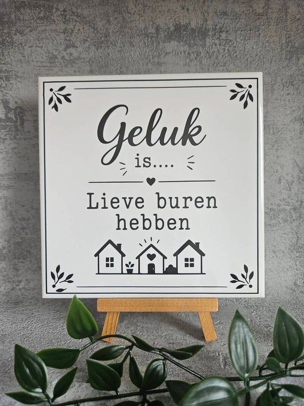 Tegeltje | Geluk is... lieve buren hebben
