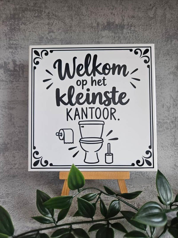 Tegeltje | Welkom op het kleinste kantoor
