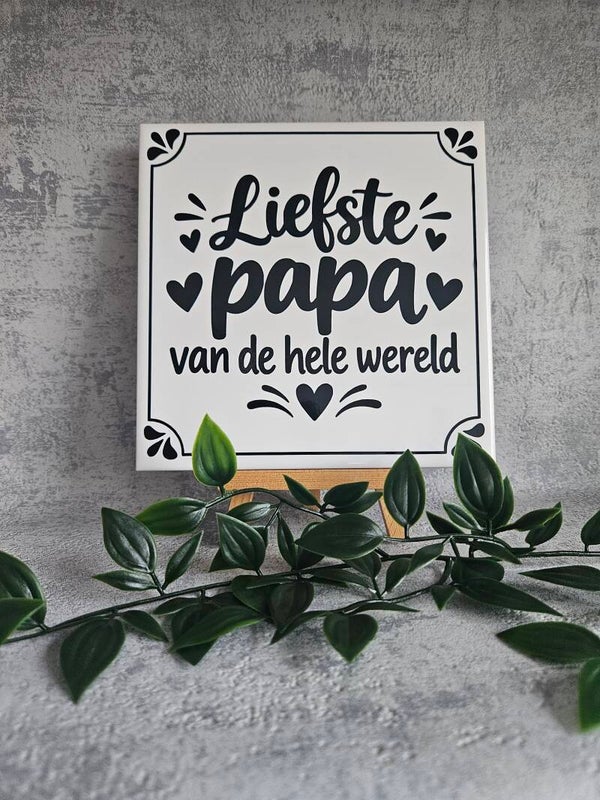 Tegeltje | Liefste papa van de hele wereld