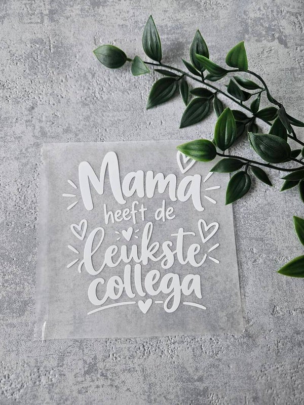 Strijkapplicatie | Mama heeft de leukste collega