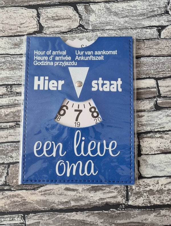 Parkeerschijf | Hier staat een lieve oma