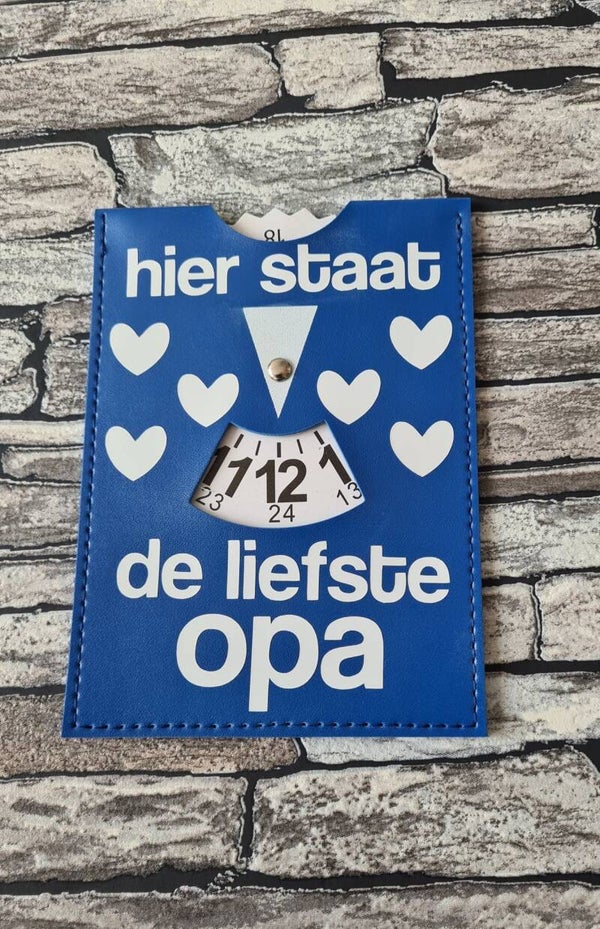 Parkeerschijf | Hier staat de liefste opa