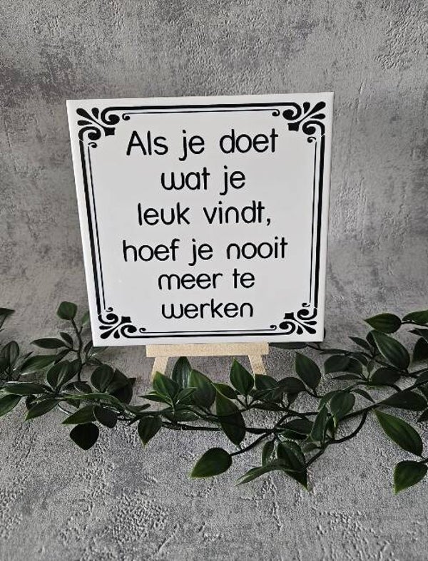 Tegeltje Sale | als je doet wat je leuk vind