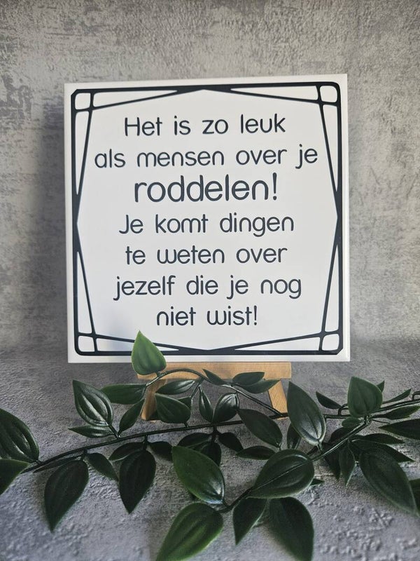 Tegeltje | Roddelen