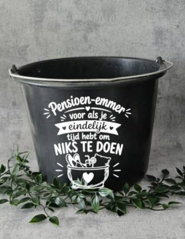 Sticker emmer | Pensioen voor als je eindelijk tijd hebt om niks te doen